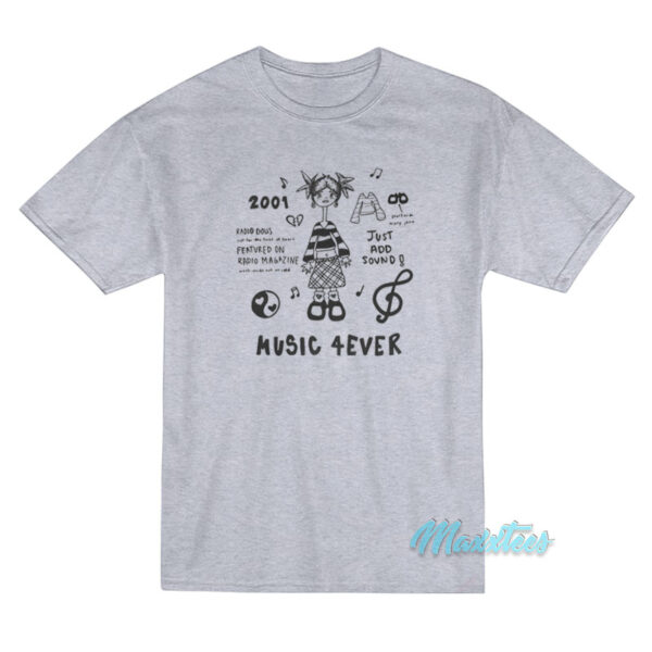 Music 4ever T-Shirt