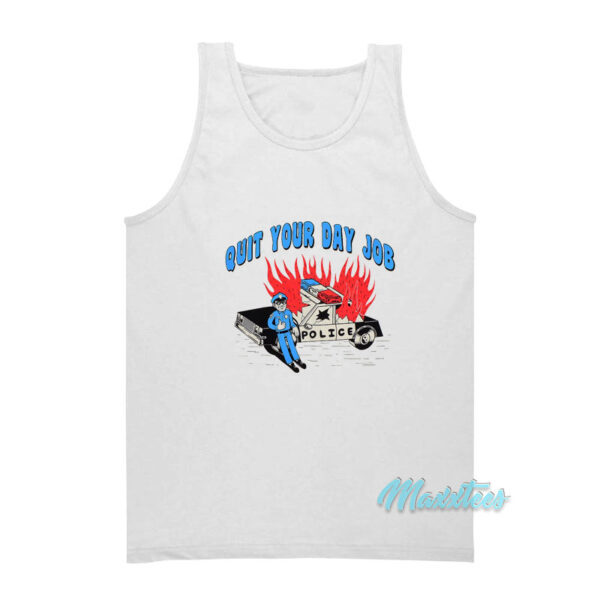 Quit Your Day Job Police Tank Top