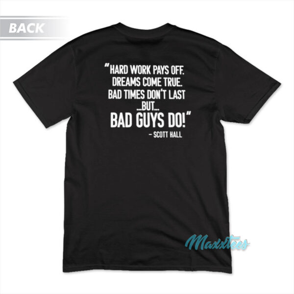 Razor Ramon The Kliq Bad Guys Do Scott Hell T-Shirt