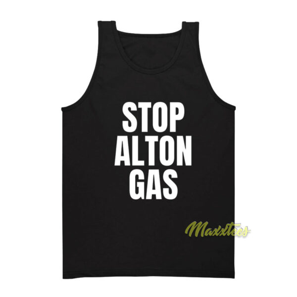 Stop Alton Gas Tank Top