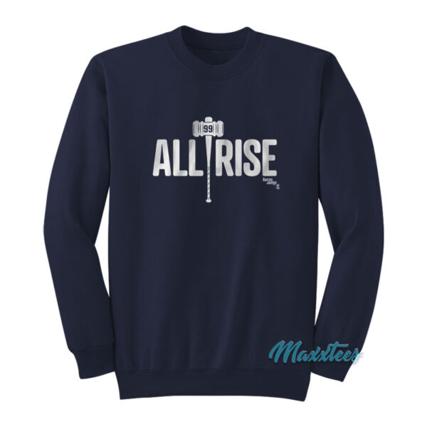 All Rise 99 Aaron Judge Sweatshirt