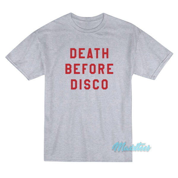 Death Before Disco T-Shirt