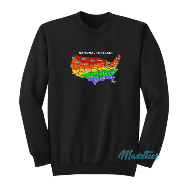 National Forecast Map Gay Sweatshirt