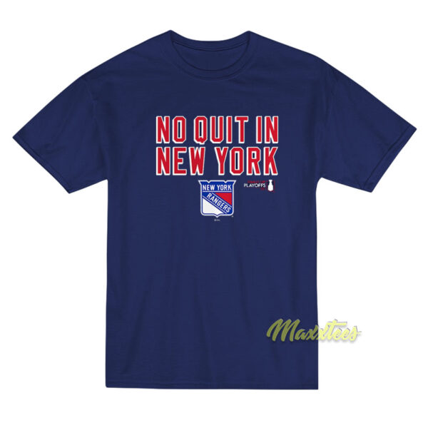 No Quit In New York Ranger T-Shirt