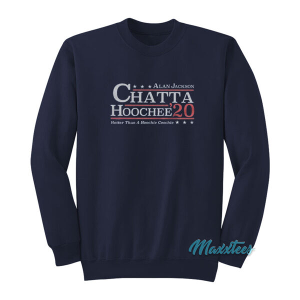 Alan Jackson Chattahoochee 2020 Sweatshirt