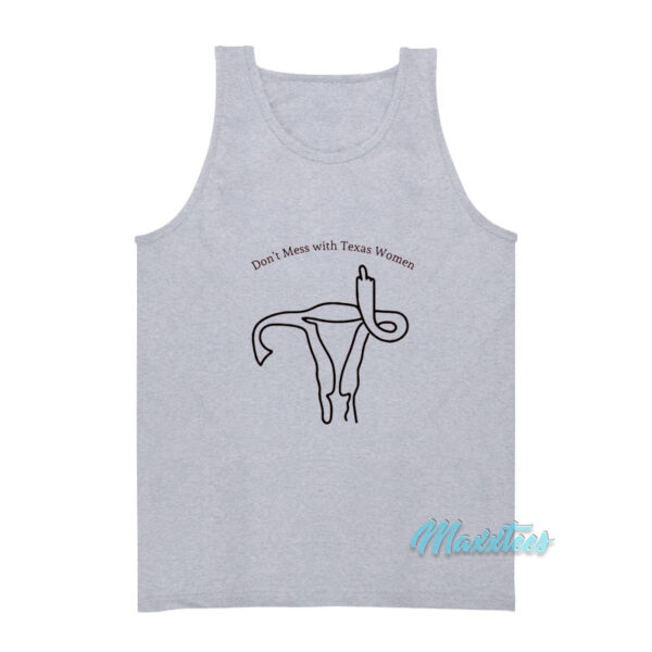 Don't Mess With Texas Women Tank Top
