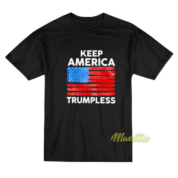 Keep America Trumpless Unisex T-Shirt