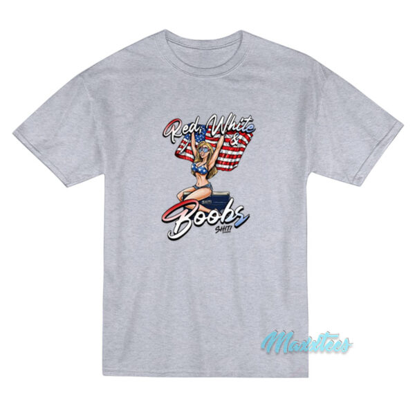 Red White And Boobs Shiti Coolers T-Shirt