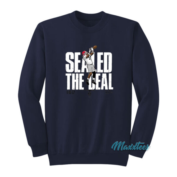Sealed The Deal Sweatshirt