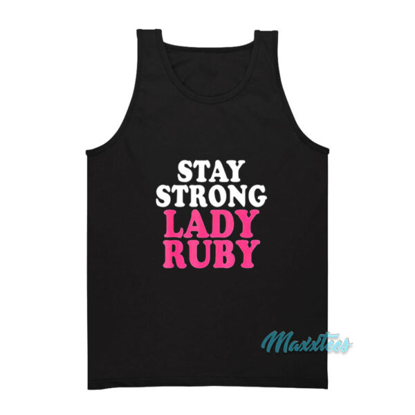 Stay Strong Lady Ruby Tank Top
