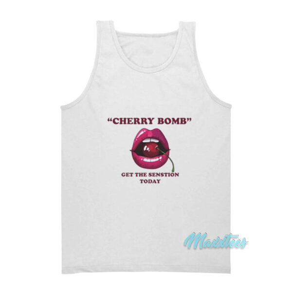 Cherry Bomb Get The Sensation Today Tank Top