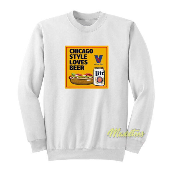Chicago Style Loves Beer Sweatshirt