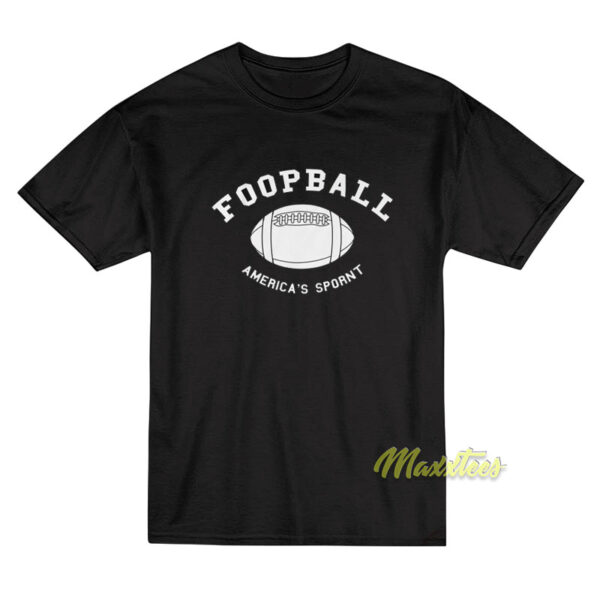 Foopball America's Spront T-Shirt