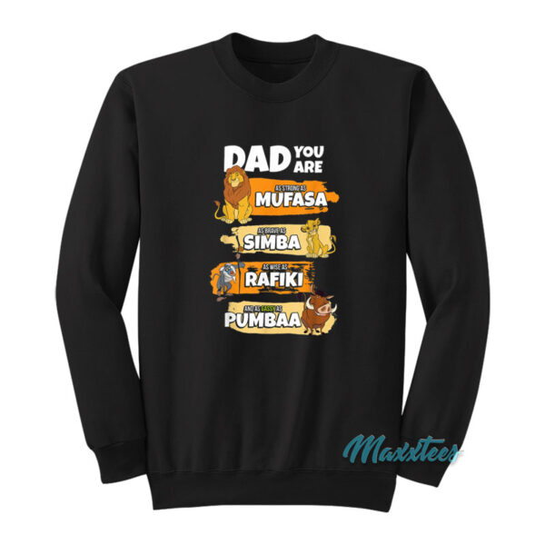 Lion King Dad You Are Word Stack Sweatshirt