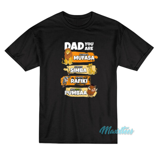 Lion King Dad You Are Word Stack T-Shirt