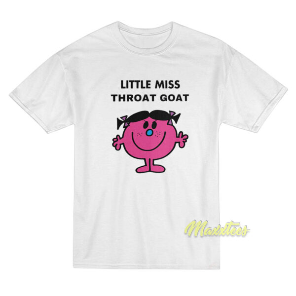 Little Miss Throat Goat T-Shirt