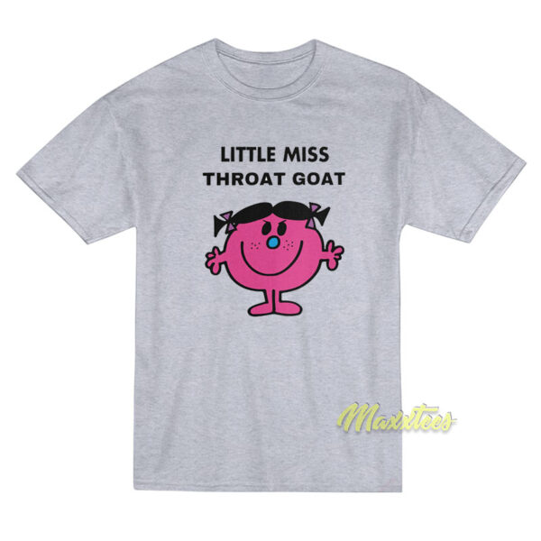 Little Miss Throat Goat T-Shirt