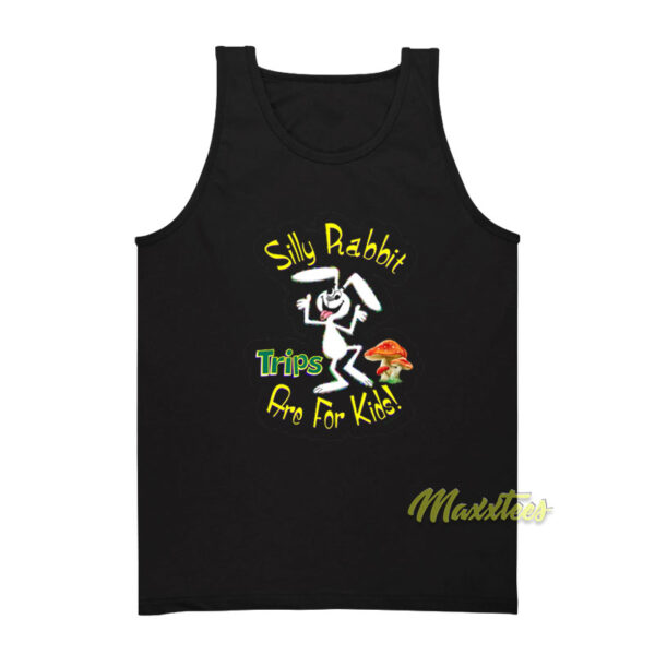 Silly Rabbit Trips Are For Kids Mushroom Tank Top