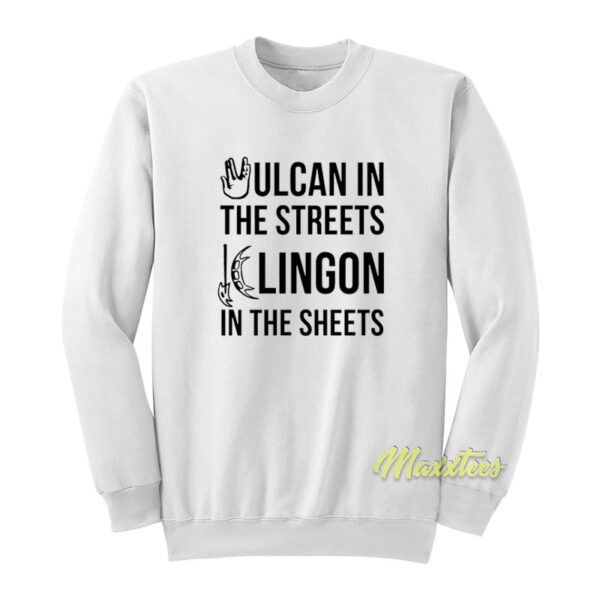 Vulcan In The Streets Klingon Sweatshirt