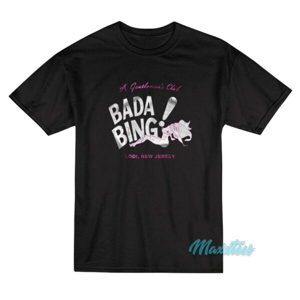 Bada Bing Club New Jersey The Sopranos T-Shirt