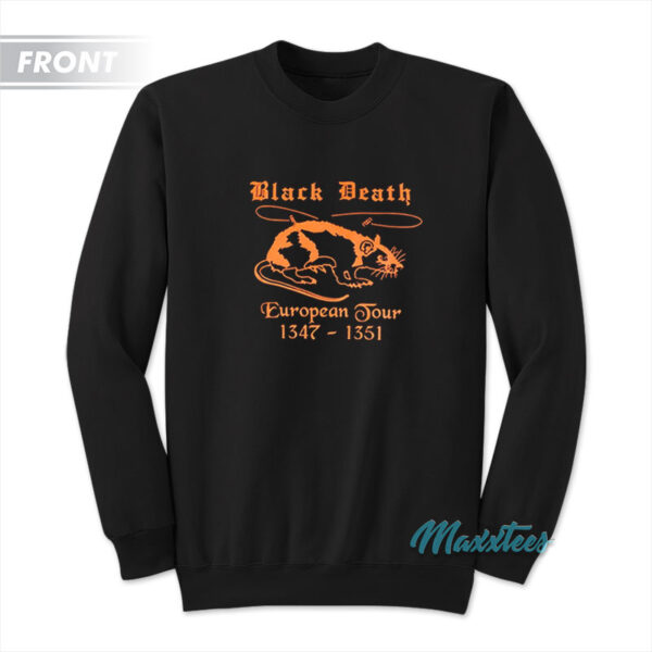 Black Death European Tour Sweatshirt