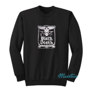 Black Death Malt Liquor Johnny Fever Sweatshirt
