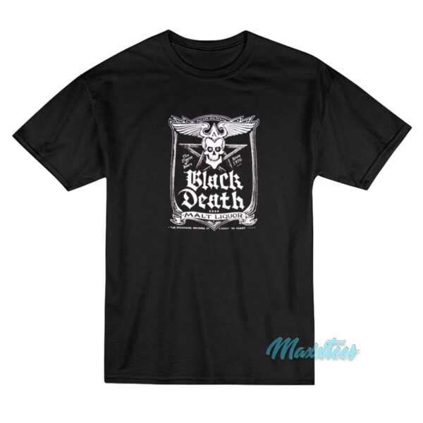 Black Death Malt Liquor Johnny Fever T-Shirt