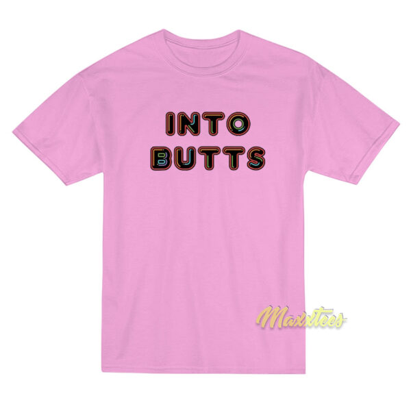 Into Butts Pride T-Shirt