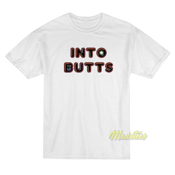 Into Butts Pride T-Shirt