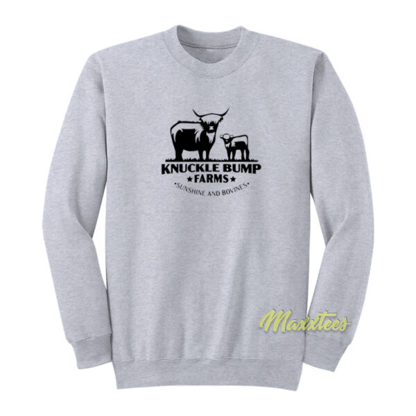 Knuckle Bump Farms Sweatshirt