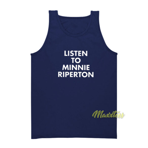 Listen To Minnie Riperton Tank Top