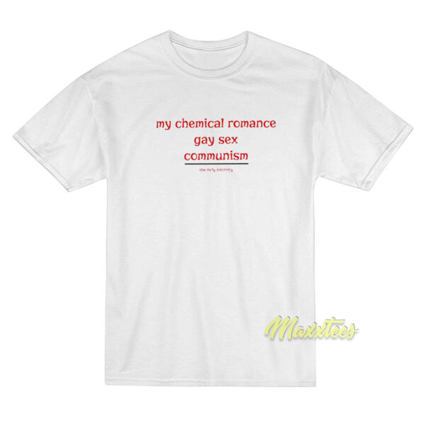 My Chemical Romance Gay Sex Communism T-Shirt