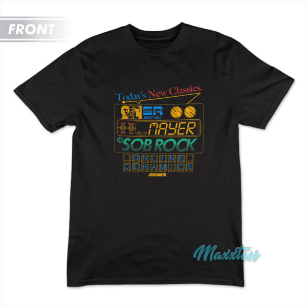Today's New Classics John Mayer Sob Rock T-Shirt