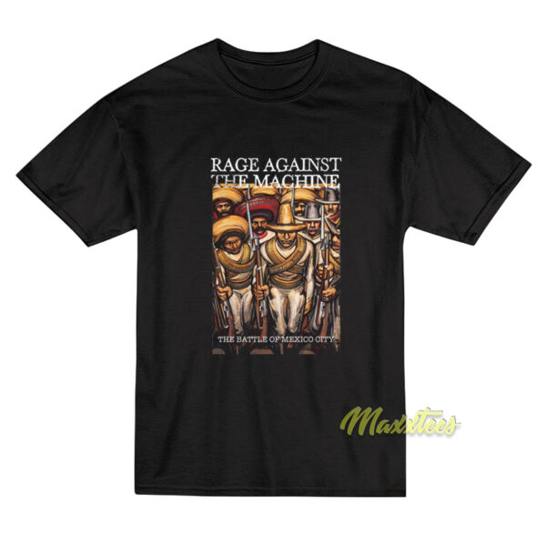 Rage Against The Machine The Battle of Mexico T-Shirt