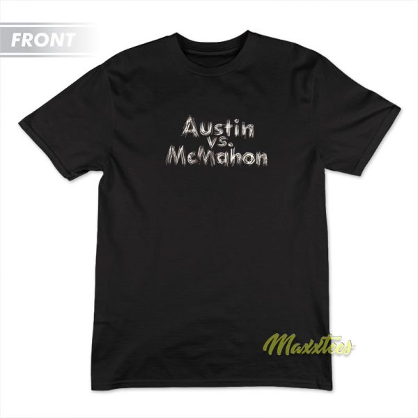 Steve Austin vs Vince Mcmahon T-Shirt