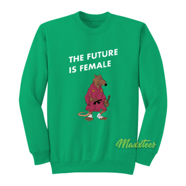 The Future Is Female Tmnt Ninja Turtles Sweatshirt