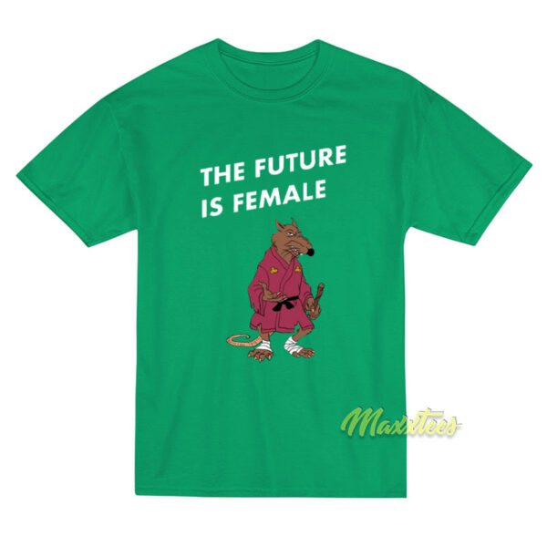 The Future Is Female Tmnt Ninja Turtles T-Shirt