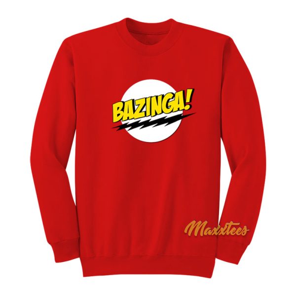 Big Bang Theory Bazinga Sweatshirt