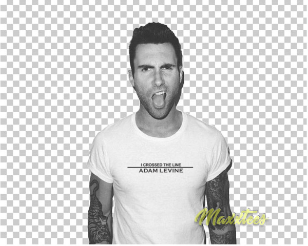 Adam Levine I Crossed The Line T-Shirt