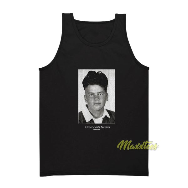 Greatness Lasts Forever Tom Brady Tank Top