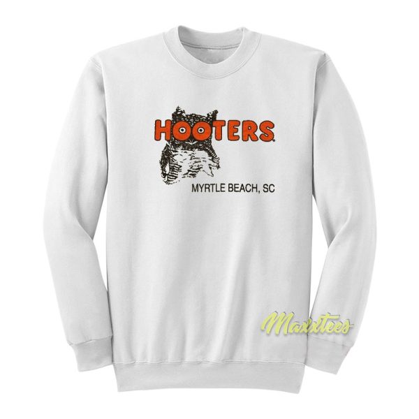Hooters Myrtle Beach Sc Sweatshirt
