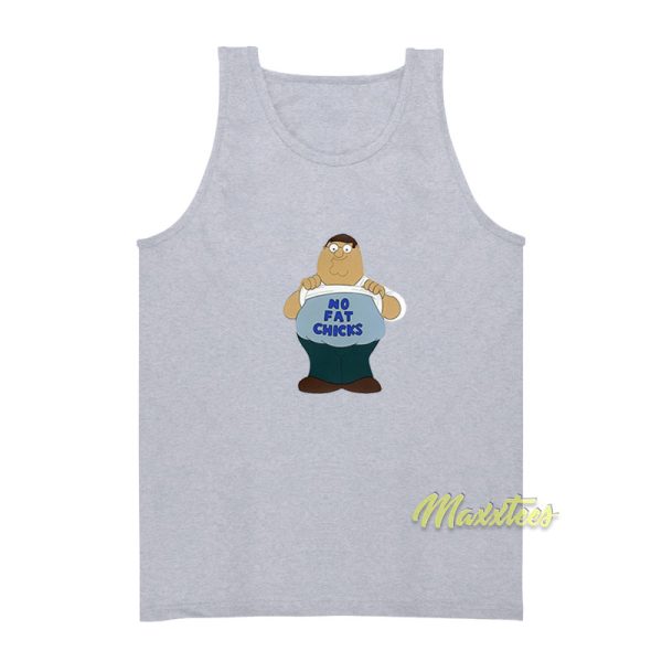 Peter Griffin No Fat Chicks Tank Top