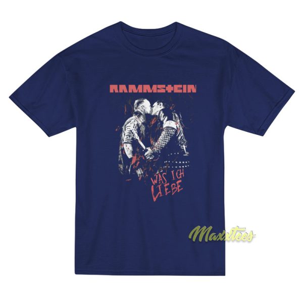 Rammstein Was Ich Liebe T-Shirt