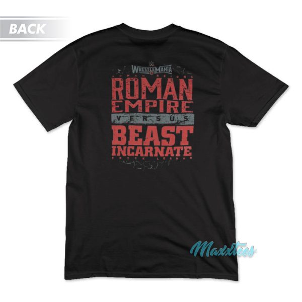 Roman Empire vs Beast Incarnate Brock Lesnar T-Shirt