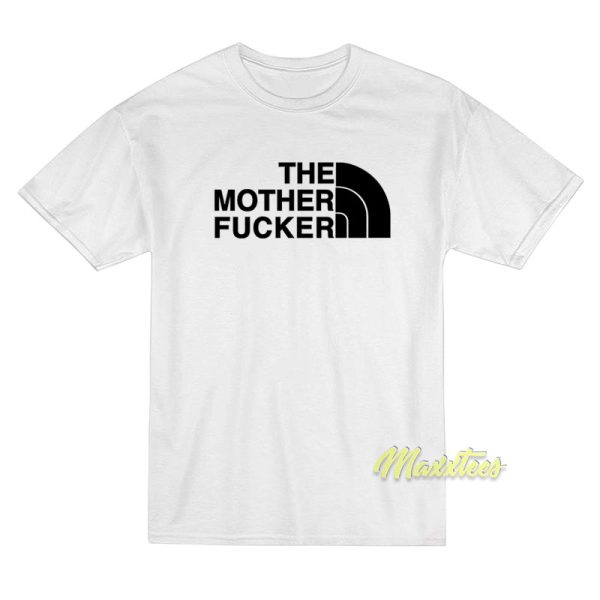 The Mother Fucker Unisex T-Shirt