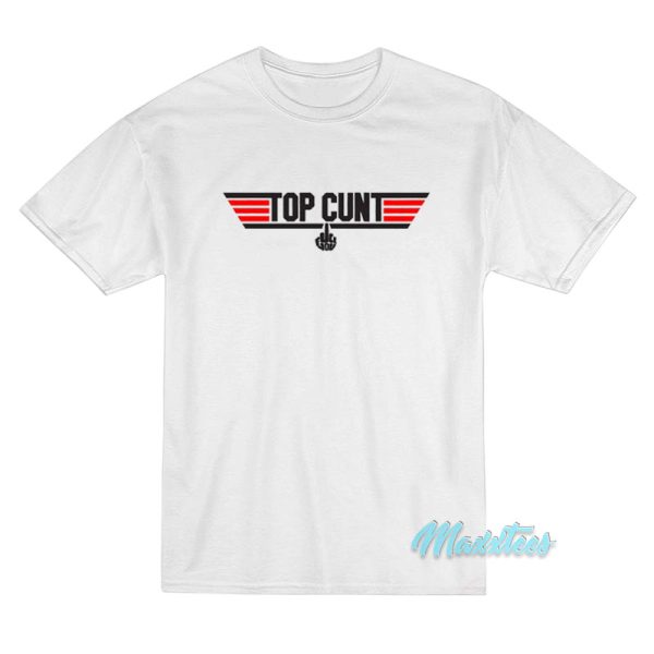 Top Cunt Top Gun Logo Parody T-Shirt