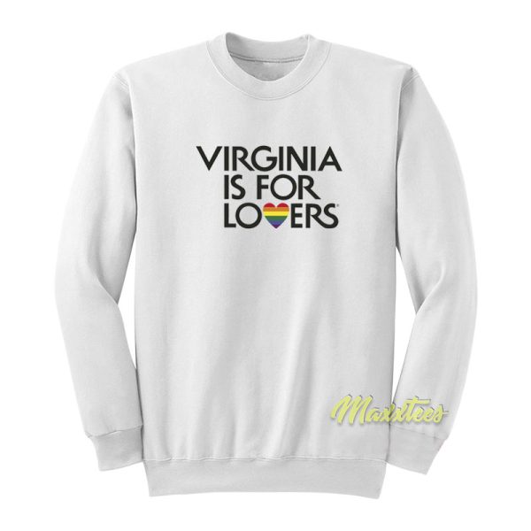 Virginia Is For Lovers Pride Sweatshirt