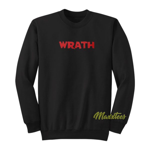 Wrath Sweatshirt