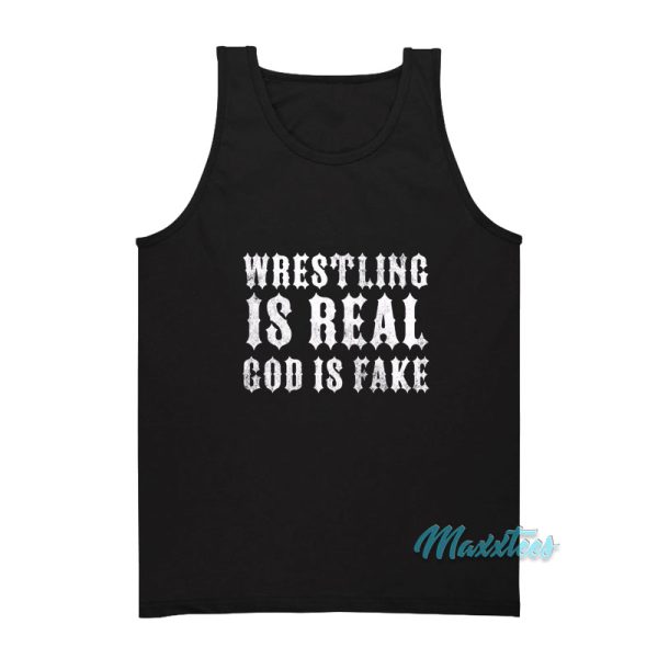 Wrestling Is Real God Is Fake Tank Top