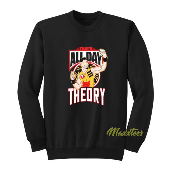 All Day Theory Sweatshirt
